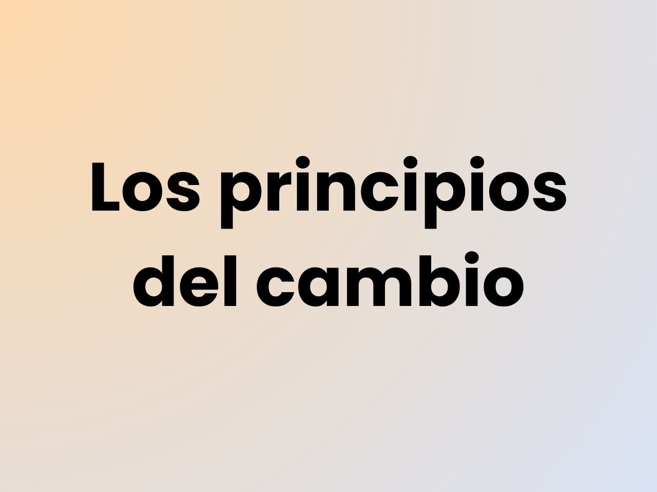 Curso Los principios del cambio